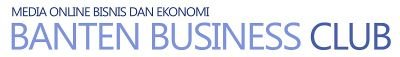 Media Online Bisnis dan Ekonomi Banten | Redaksi & Iklan, email: bantenbusiness.club@gmail.com