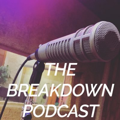 We are the Breakdown Podcast hosted by Gabriel Garcia, Tyler Castle, & Kyle Diaz. Just dudes talking about life and trying to be funny while doing it
