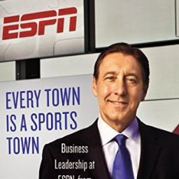 Author of Every Town Is A Sports Town, former president of ESPN and ABC Sports, currently chairing fundraising campaign for The V Foundation for Cancer Research