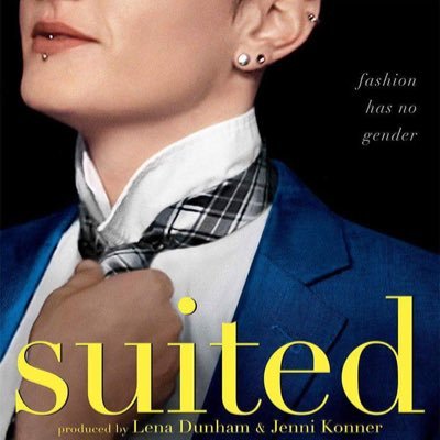 @HBO doc about custom suits, accepting difference & living bravely in one's own skin | in competition at @SundanceFest | produced by @lenadunham & @jennikonner