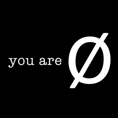 you are nothing yournothingshow you are nothing yournothingshow