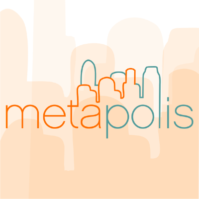 METAPOLIS