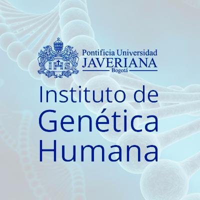 Instituto de Genética Humana (IGH) de @MedicinaPUJ @Unijaveriana. Grupo A1 y Centro de Investigación en el Sistema Nacional de Ciencia y Tecnología de Colombia.