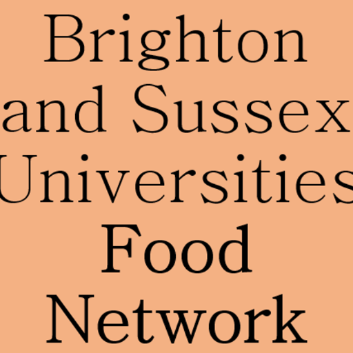 Brighton and Sussex Universities Food Network - A Knowledge Centre on the theme of food, collaborating on food-related topics. Retweets are not endorsement.