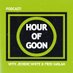 Hour of Goon (@hourofgoon) Twitter profile photo Hour of Goon (@hourofgoon) Twitter profile photo