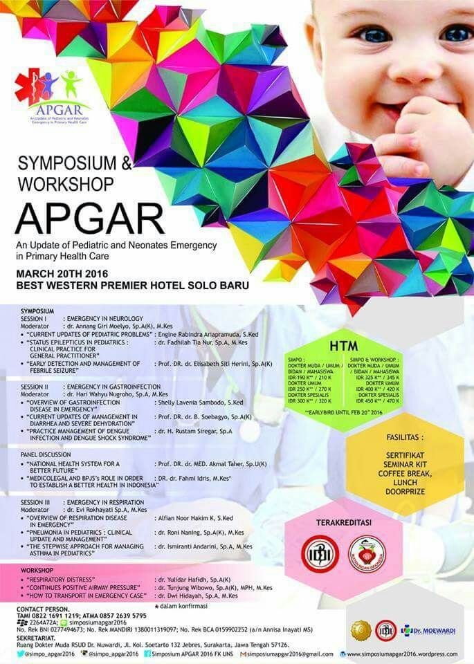 16 SKP IDI !! Simposium&Workshop APGAR An Update of Pediatric and Neonates Emergency in Public Health Care FK UNS Solo, 20 Maret 2016. Cp: 08975031819