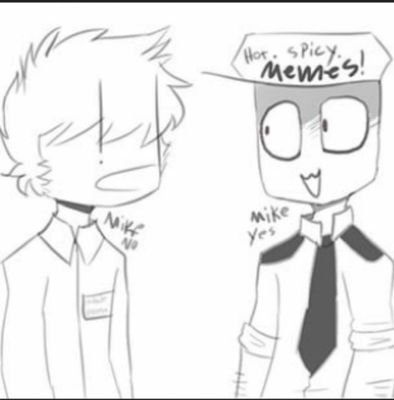 Mr_MikeySchmidt's profile picture. working at freddys.... i hate it.... but  I'm the king of puns~ so it's okay.... and don't mess with me and my best friend!!! i won't tell you who it is ||#FNAF