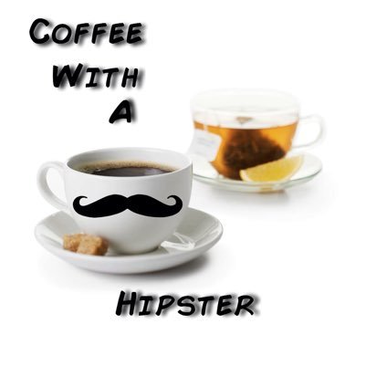 The official Twitter of the Coffee With a Hipster podcast!