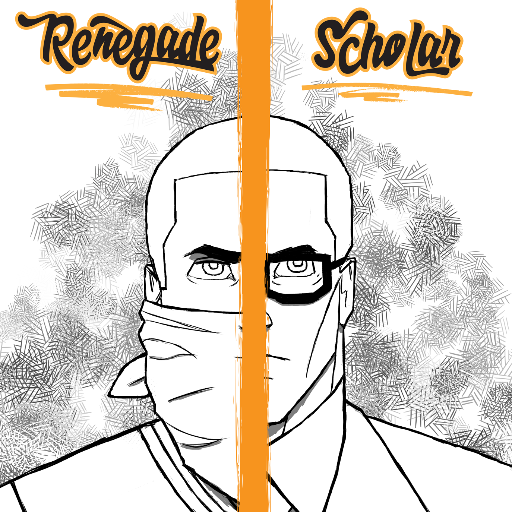 Renegade Scholars