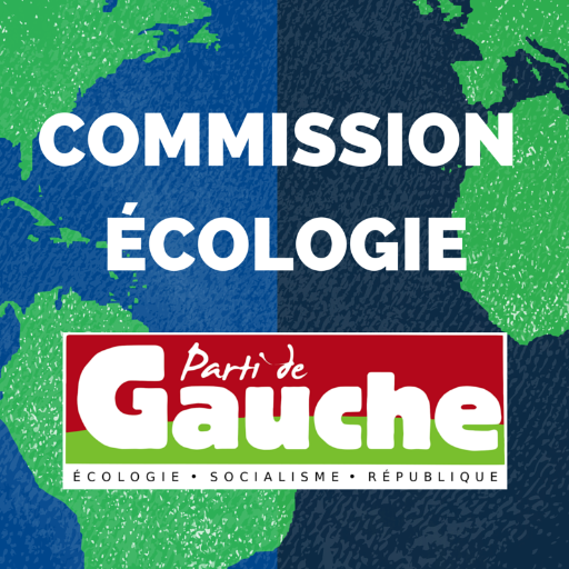 Commission écologie du Parti de Gauche.