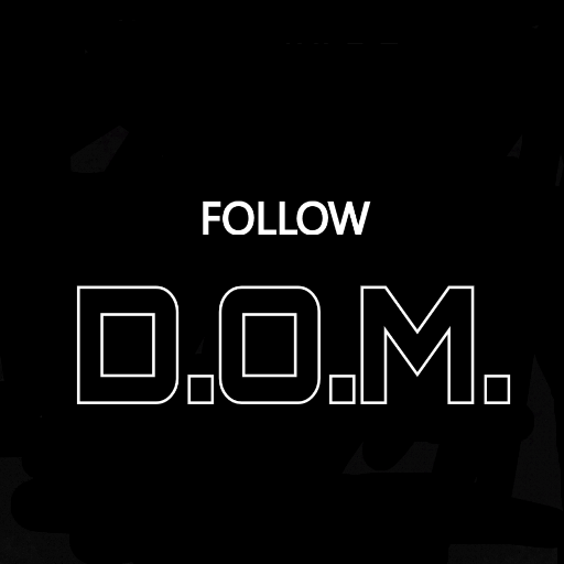 Follow D.O.M. The Era Is Beginning