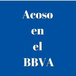 Víctima de acoso laboral en @bbva y tengo pruebas. Si eres víctima de #mobbing te apoyo.  Sígueme y te sigo. por favor da RT