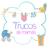 Trucosdemamas's profile picture. Blog para mamás y papás. Consejos y trucos sobre alimentación y cuidados del bebé y de los niños, embarazo y lactancia, planes con peques y belleza para mamás.