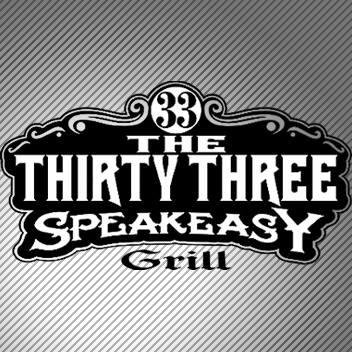 33 Speakeasy Grill offers a full-bar, daily food & happy hour specials. Join us to watch the Bills, for live music or a fun night out. We're open until 4 am!