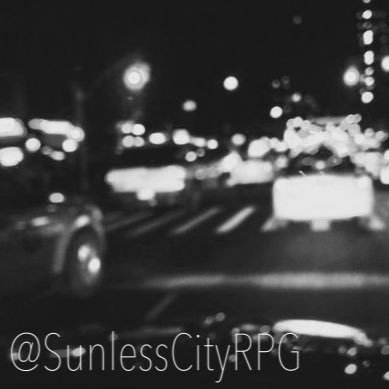 Sunless City isn't a place, it's a feeling. DM to audition.
