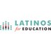 Latinos for Education (@Latinos4Ed) Twitter profile photo