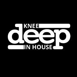 KneeDeepInHouse Profile Picture