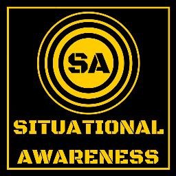 Learn. Prepare. Be Situation Aware. Countering the increase of fear through education, preparation, and awareness.
Situational Awareness