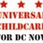 Universal Child Care