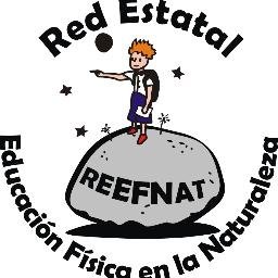 Red Estatal de Educación Física en la Naturaleza (#reefnat). Por una #educaciónactiva, una #educaciónalairelibre