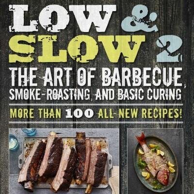 Pitmaster, Chef, Consultant, Author, Low & Slow 1 & 2