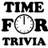 Time For Trivia