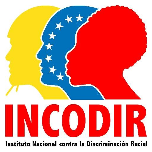 Instituto Nacional contra la Discriminación Racial. Organismo adscrito al MPP para Relaciones Interiores, Justicia y Paz, MPPRIJP. Caracas, Venezuela.