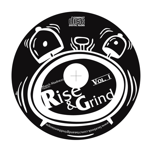 rise and grind. the compilation series. founder, engineer producer @marchmadnezz