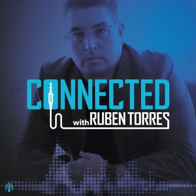 CONNECTED w/Ruben Torres Podcast Host, video Producer/Director, LOVE THY NEIGHBOR MOVEMENT founder, JEFE Clothing, CULTURAL ARCHITECT https://t.co/su0JAs86qx