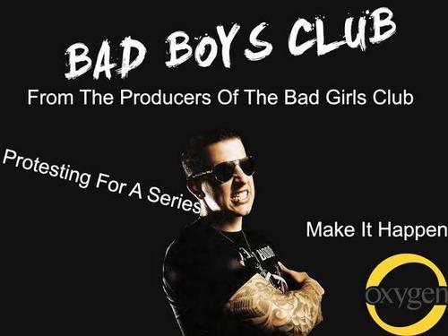 You've seen the girls, now its the BOYS! WELCOME TO THE BAD BOYS CLUB!