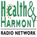 Health and Harmony Radio Network...A Better You. A Better Planet.