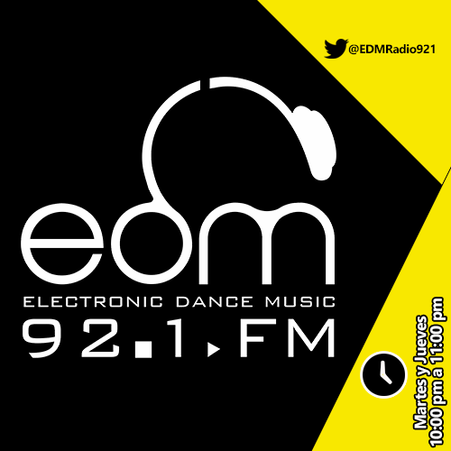 Electronic Dance Music Radio.. Lunes y Miércoles de 10 p.m. a 11 p.m. 92.1 FM. Productores @Gmar3s y @AlamCardechz