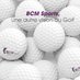 BCM Sports (@bcmsportsgolf) Twitter profile photo BCM Sports (@bcmsportsgolf) Twitter profile photo
