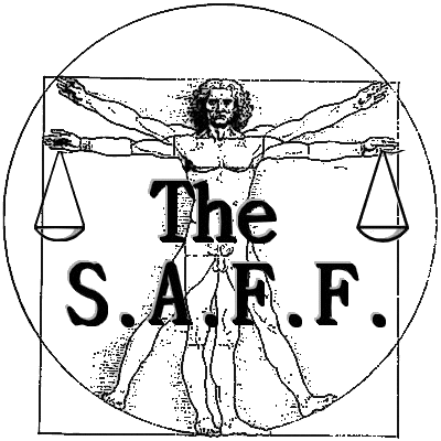 S.A.F.F. A not-for-profit organisation begun in 1988 to protect minority religions and alternative beliefs from victimisation & suppression. SAFFmail@zoho.com