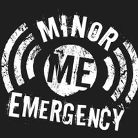 Minor Emergency(@Minor_Emergency) 's Twitter Profile Photo
