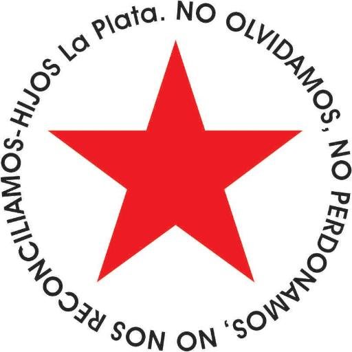 No olvidamos. No perdonamos. No nos reconciliamos. 
Nacimos en su lucha, viven en la nuestra.