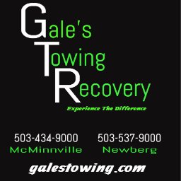 Gale's Towing & Recovery, McMinnville, Newberg, and Yamhill County. 503-434-9000 for 24/7, fast, courteous, and professional service.