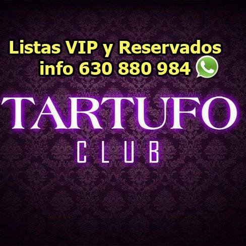 Listas Tartufo Madrid ➡Listas Vip Gratis / ofertas / Reservados / Cachimbas ➡ 630 880 984 (WhatsApp) Todos los Sábados #Listas #Tartufo #Discoteca #RRPP