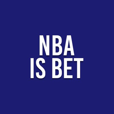 NBAisBet Profile Picture