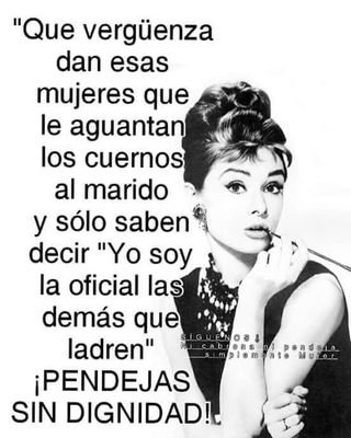 hablan de dignidad y sus actos dicen otra cosa x favor si hablan de dignidad sepan el significado y no queden como pendejas ...