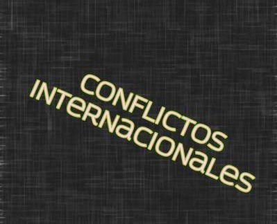 Toda la información sobre conflictos internacionales.