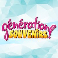 Génération Souvenirs (@gsouvenirs) 's Twitter Profile