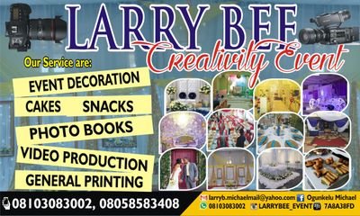 ceo@Larrybee event decor ! making ur event last memory, 08103083002