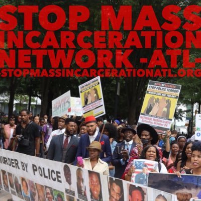 STOP MASS INCARCERATION NETWORK [Atlanta]: We refuse to make our peace with this New Jim Crow! Join the movement and let's fight to bring it to an END!!!