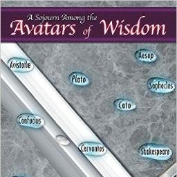 DudleyMecum's profile picture. A Sojourn Among the Avatars of Wisdom is a tale weaving wisdom from the minds of renowned philosophers into the entertaining journey of one man.