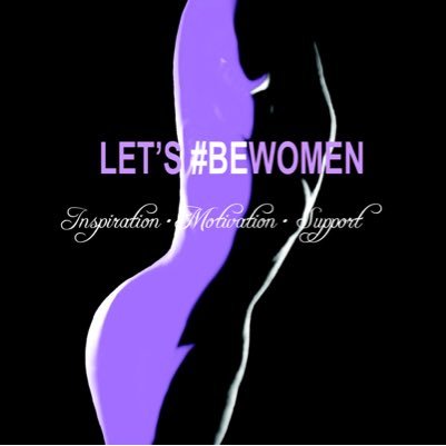 Let's #BeWomen, Inc®