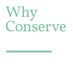 Why Conserve (@whyconserve) Twitter profile photo
