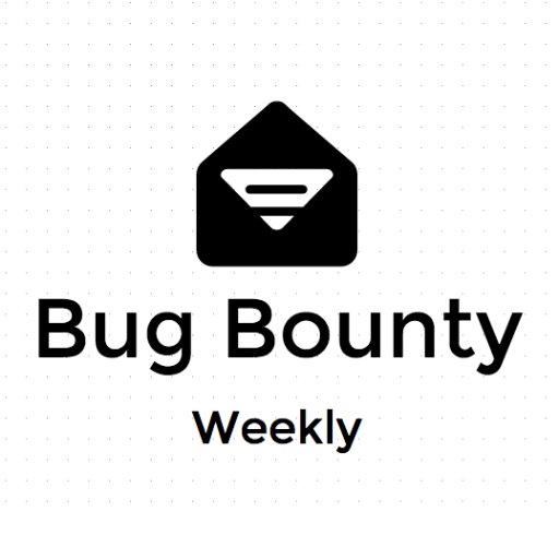 Weekly #BugBounty realated news and tips - Curated by @TechbrunchFR