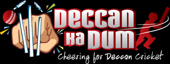 Cheering for Deccan Cricket!!! GO!! Deccan GO!!
