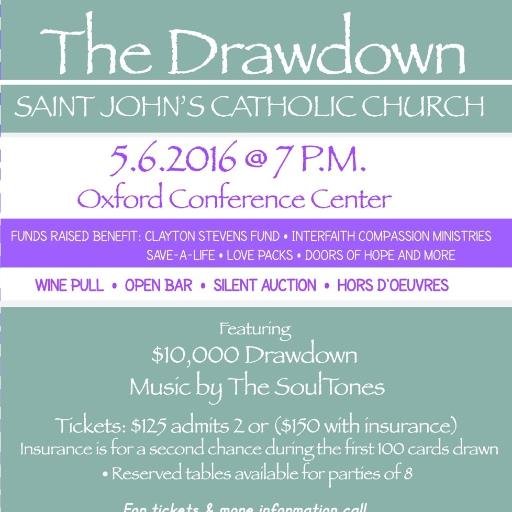 One of the best Charity events in Oxford-$10,000 Drawdown-Music by The SoulTones-Silent Auction-All Proceeds benefit The Clayton Stevens Fund-